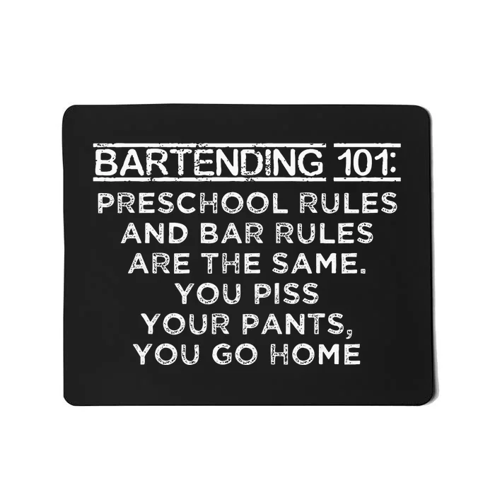 Bartending 101 Preschool Bar Rules White Bartender Mousepad