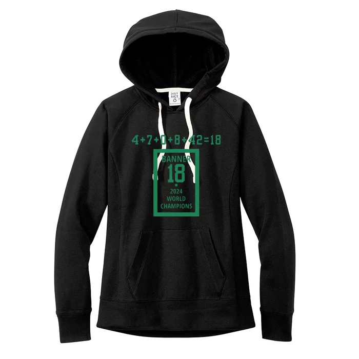 Banner 18 Time 2024 Boston Women's Fleece Hoodie