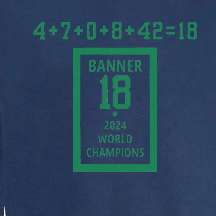 Banner 18 Time 2024 Boston Garment-Dyed Sweatshirt