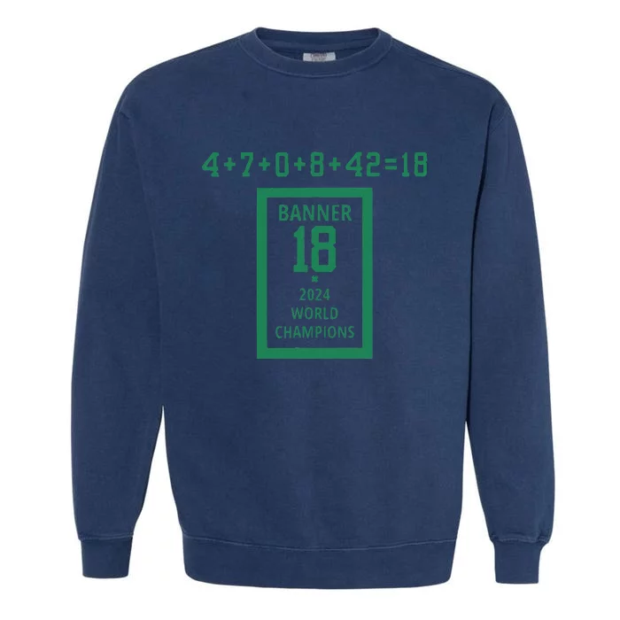 Banner 18 Time 2024 Boston Garment-Dyed Sweatshirt