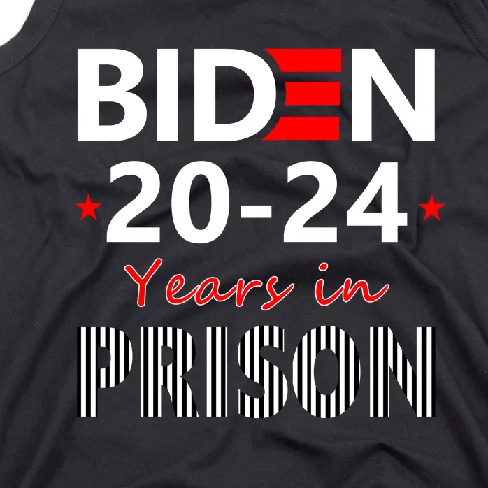 Biden 20 24 Years In Prison Tank Top