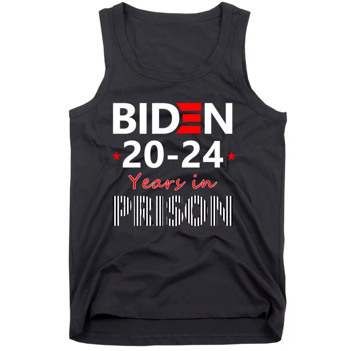 Biden 20 24 Years In Prison Tank Top