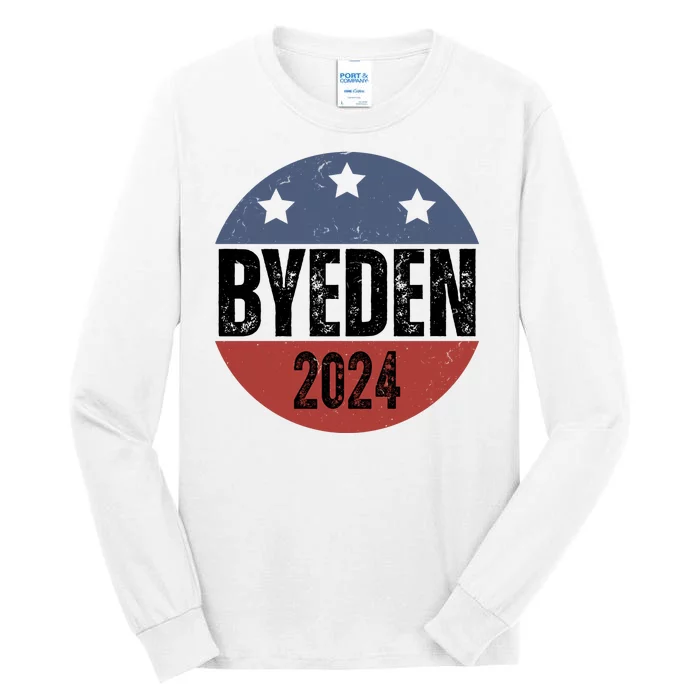 Byeden 2024 Anti Joe Biden Pro Trump Tall Long Sleeve T-Shirt