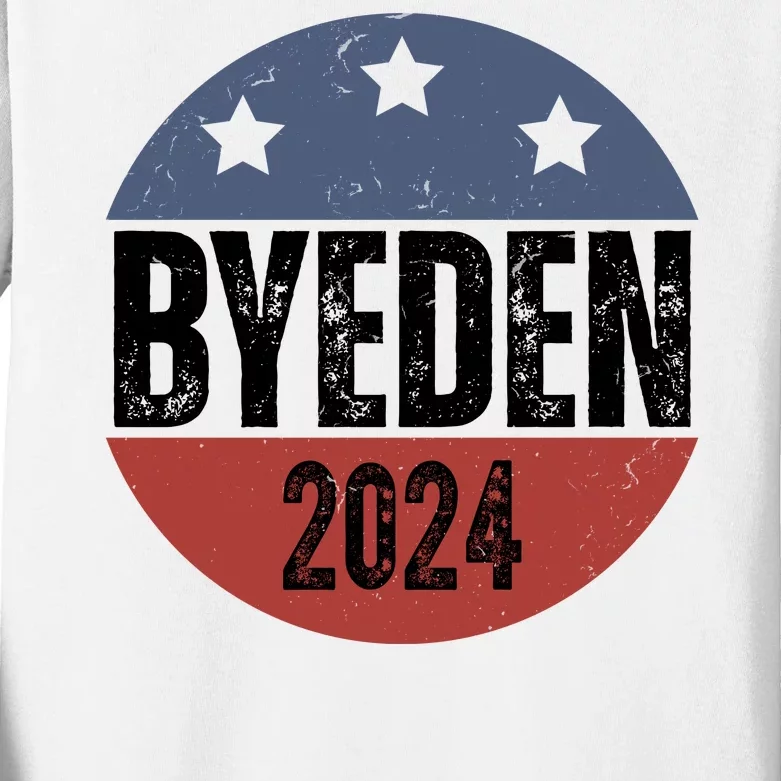 Byeden 2024 Anti Joe Biden Pro Trump Kids Long Sleeve Shirt