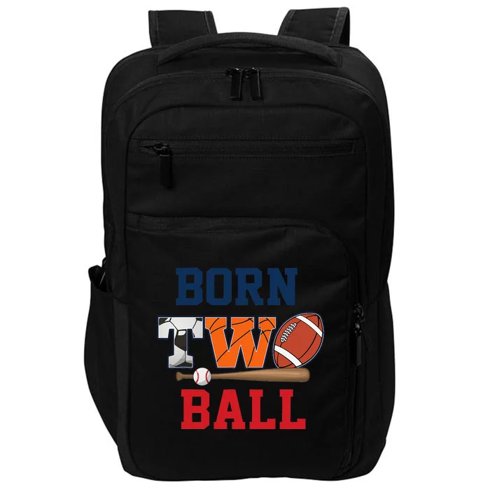 Born 2 Ball 2nd Birthday Sports 2 Year Old Second Bday Impact Tech Backpack