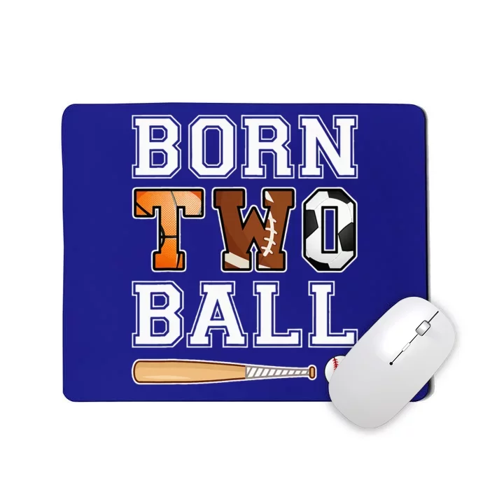 Born 2nd Ball Birthday Sport Theme 2 Year Old Mousepad