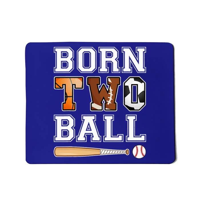 Born 2nd Ball Birthday Sport Theme 2 Year Old Mousepad