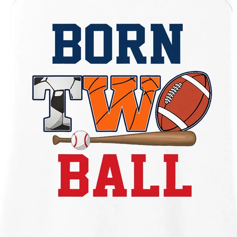 Born 2 Ball 2nd Birthday Sports 2 Year Old Second Ladies Essential Tank