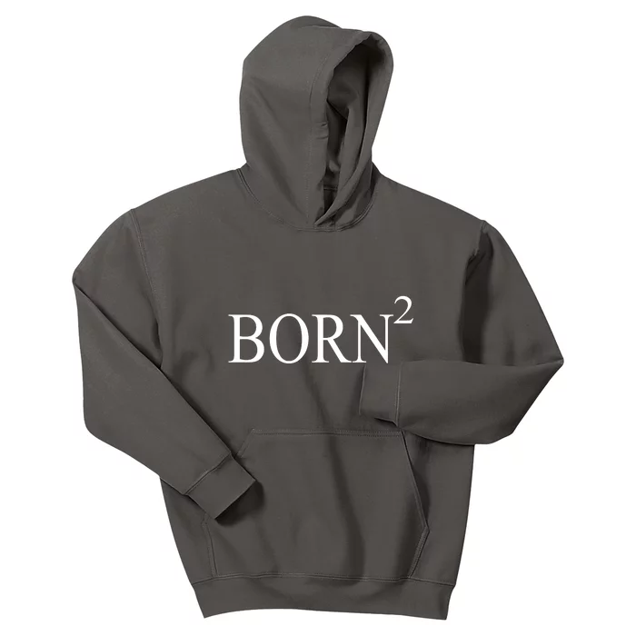 Born 2 Kids Hoodie