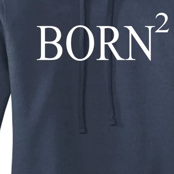 Born 2 Women's Pullover Hoodie