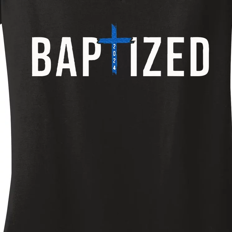 Baptized 2024 Christian Water Baptism Church Group Christ Women's V-Neck T-Shirt