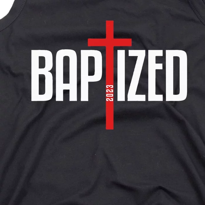 Baptized 2023 Christian Water Baptism Church Group Christ Tank Top