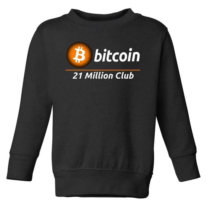 Bitcoin 21 Million Club, Cool Bitcoin, Cryptocurrency, Blockchain Toddler Sweatshirt