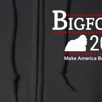 Bigfoot 2024 Make America Believe Again! Full Zip Hoodie