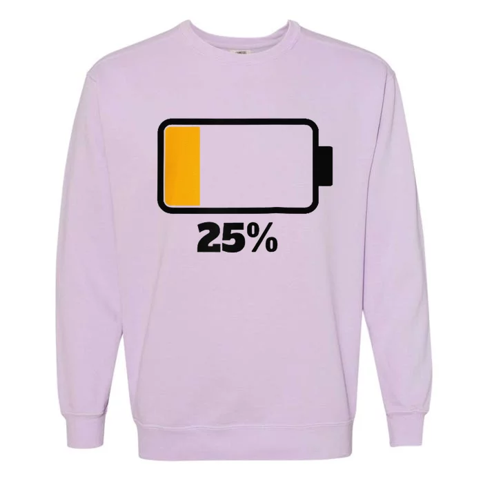 Battery 25 Remaining Battery Dead Battery Low Raglan Baseball Garment-Dyed Sweatshirt