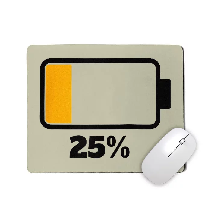 Battery 25 Remaining Battery Dead Battery Low Raglan Baseball Mousepad