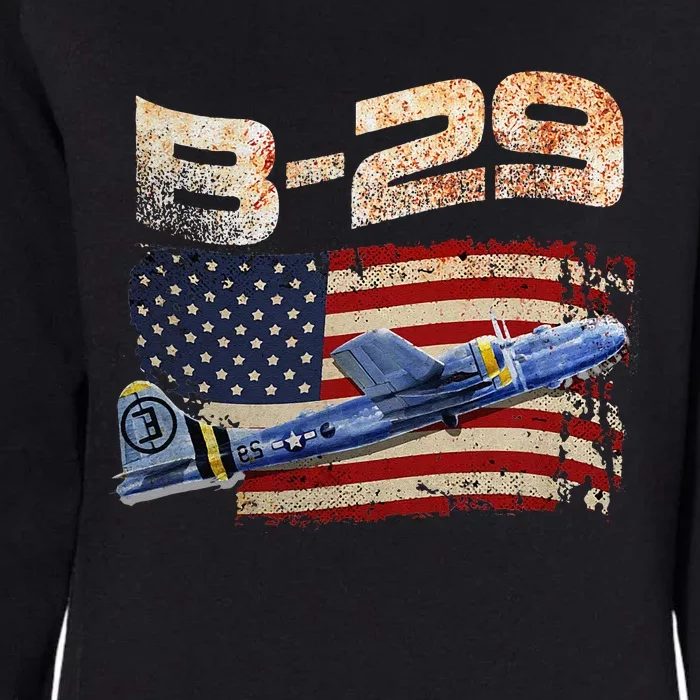 B 29 Superfortress Bomber Airplane Pilot Gifts World War II Womens California Wash Sweatshirt