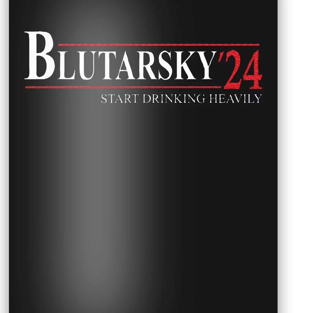 Blutarsky 2024 Start Drinking Heavily Funny Poster