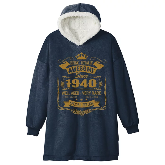 Birthday 365 Being Awesome Since 1940 Vintage Birthday Gifts Hooded Wearable Blanket