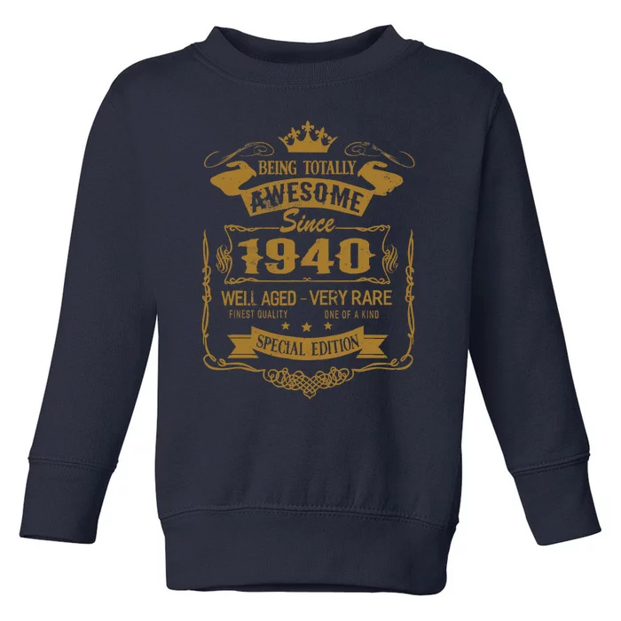 Birthday 365 Being Awesome Since 1940 Vintage Birthday Gifts Toddler Sweatshirt