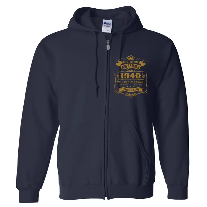 Birthday 365 Being Awesome Since 1940 Vintage Birthday Gifts Full Zip Hoodie