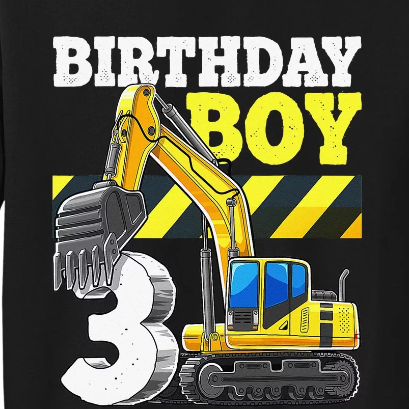 Birthday 3rd Birthday Excavator Construction Vehicle Tall Sweatshirt