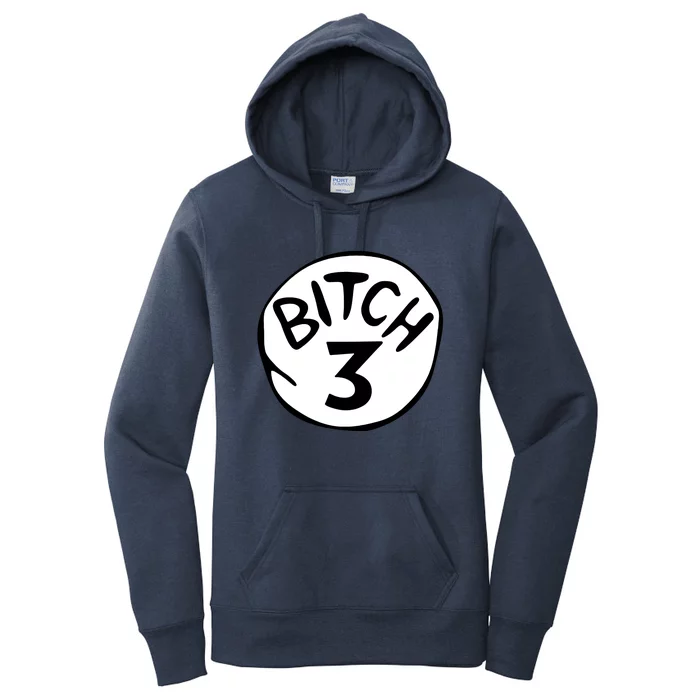 Bitch 3 Funny Halloween Drunk Girl Bachelorette Party Bitch Women's Pullover Hoodie