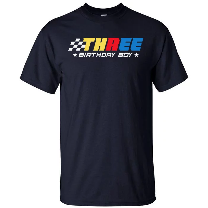 Birthday 3 Three Race Car 3rd Racing Pit Crew Driver Tall T-Shirt