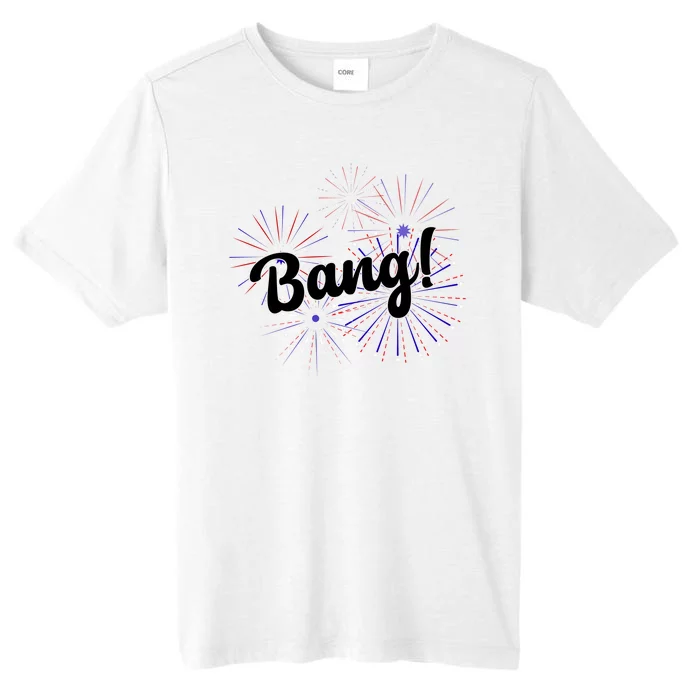 Bang 4th Of July Firework ChromaSoft Performance T-Shirt