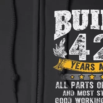 Built 42 Years Ago All Parts Original 42nd Birthday Retro Full Zip Hoodie