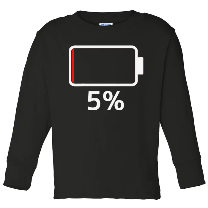 Battery 5 Charged Energy Battery Low Battery Low Dead Toddler Long Sleeve Shirt