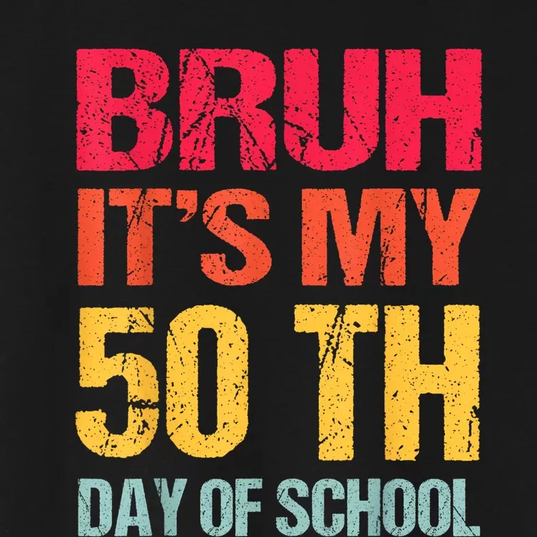 Bruh 50 Days Happy 50th Day Of School Teacher Students Women's Crop Top Tee