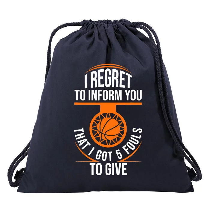 Basketball 5 Fouls Quote - Funny Basketball Drawstring Bag