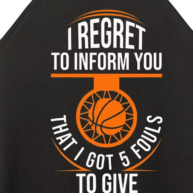 Basketball 5 Fouls Quote Funny Basketball Women’s Perfect Tri Rocker Tank