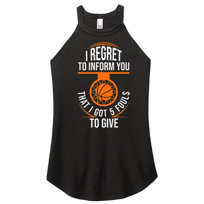 Basketball 5 Fouls Quote Funny Basketball Women’s Perfect Tri Rocker Tank