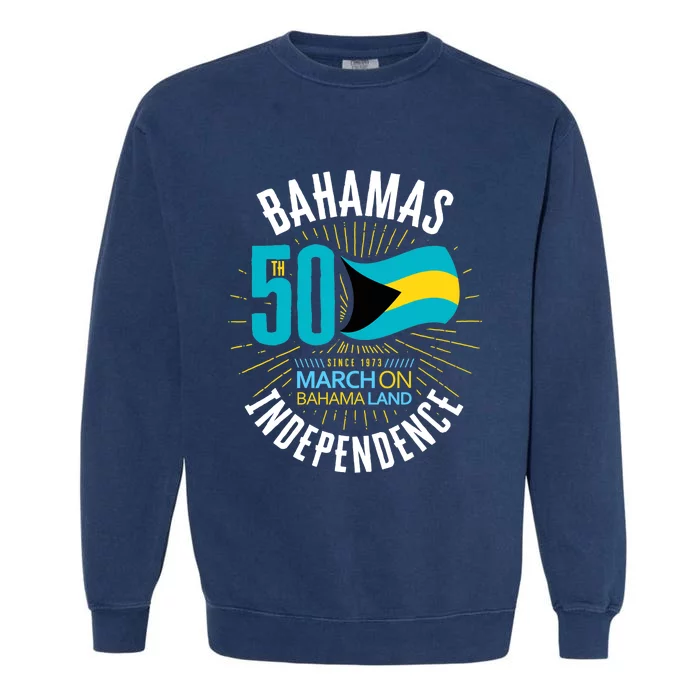 Bahamas 50th Independence Bahamian Flag Nassau Bahamas Flag Garment-Dyed Sweatshirt