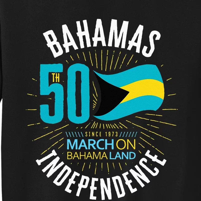 Bahamas 50th Independence Bahamian Flag Nassau Bahamas Flag Tall Sweatshirt