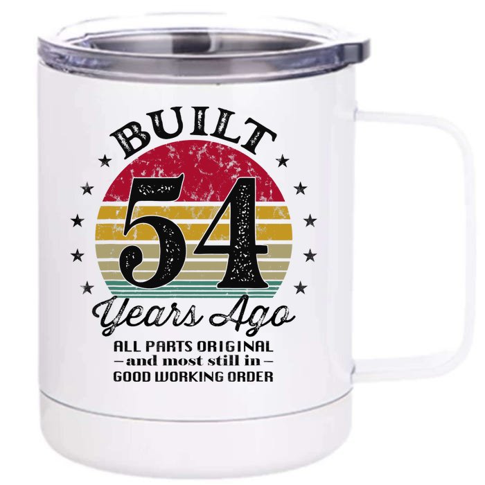 Built 54 Years Ago 54th Birthday All Parts Original 1969 Front & Back 12oz Stainless Steel Tumbler Cup