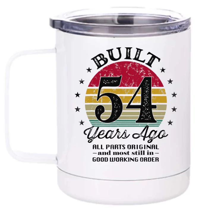 Built 54 Years Ago 54th Birthday All Parts Original 1969 Front & Back 12oz Stainless Steel Tumbler Cup