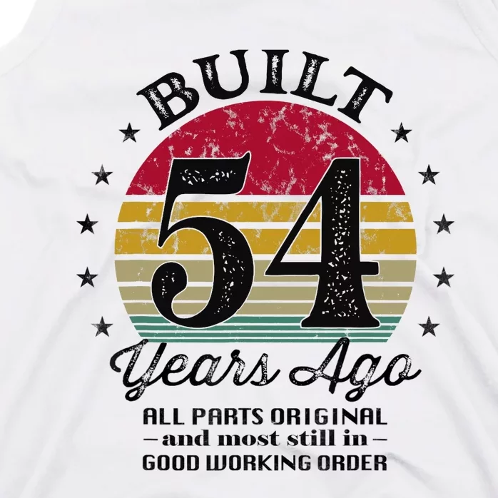 Built 54 Years Ago 54th Birthday All Parts Original 1969 Tank Top