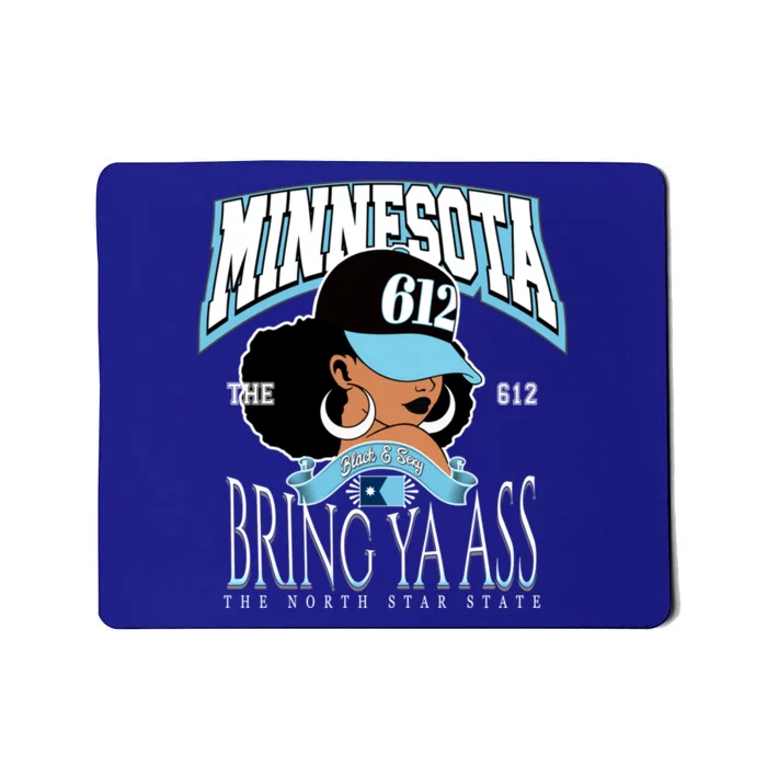 Bold 612 Afro Queen Design Minnesota Bring Ya Ass Funny Gift Mousepad