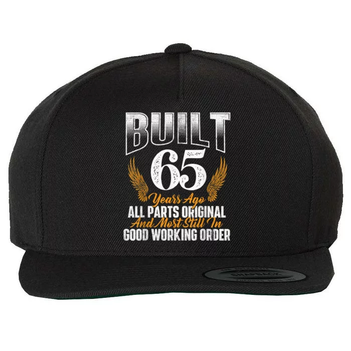 Built 65 Years Ago 65th Birthday 65 Years Old Bday Wool Snapback Cap