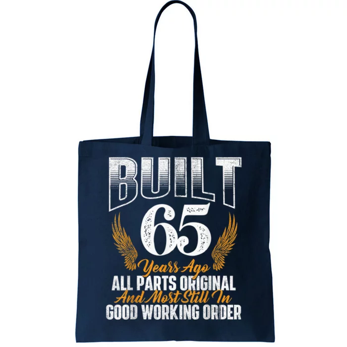 Built 65 Years Ago 65th Birthday 65 Years Old Bday Tote Bag