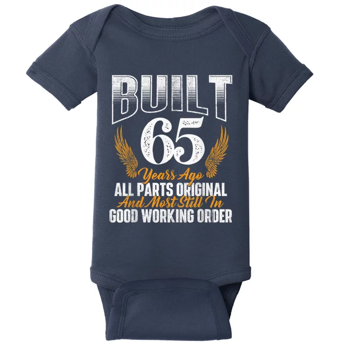 Built 65 Years Ago 65th Birthday 65 Years Old Bday Baby Bodysuit