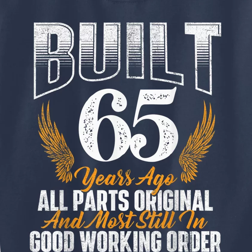 Built 65 Years Ago 65th Birthday 65 Years Old Bday Kids Sweatshirt