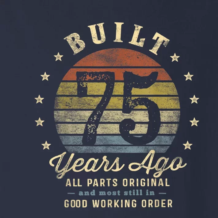 Built 75 Years Ago - All Parts Original Gifts 75th Birthday Present Toddler Long Sleeve Shirt