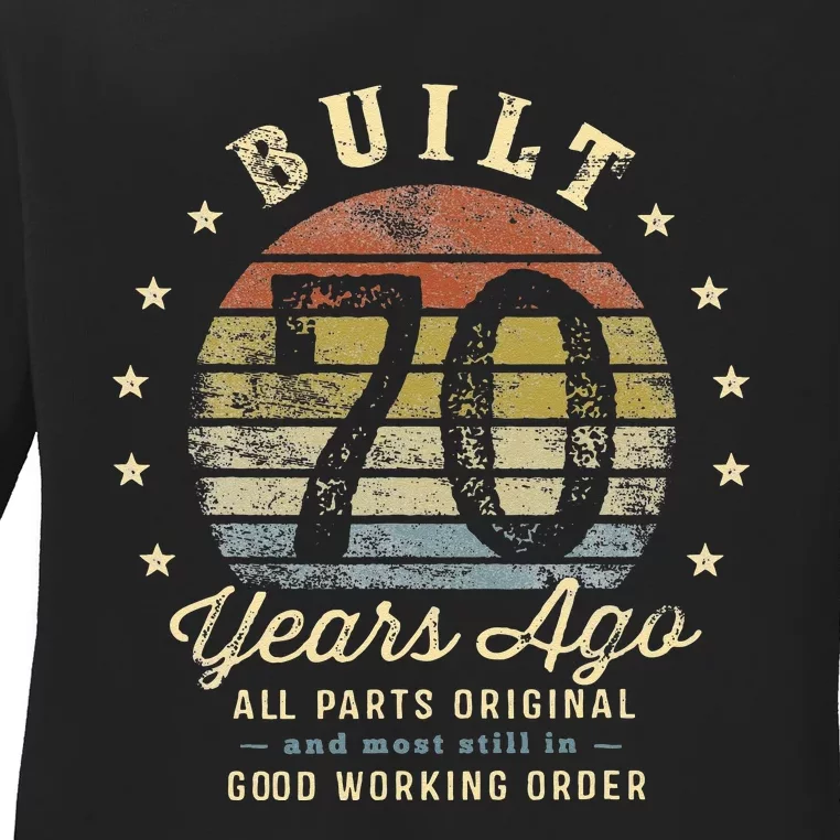 Built 70 Years Ago All Parts Original Gifts 70th Birthday Ladies Long Sleeve Shirt