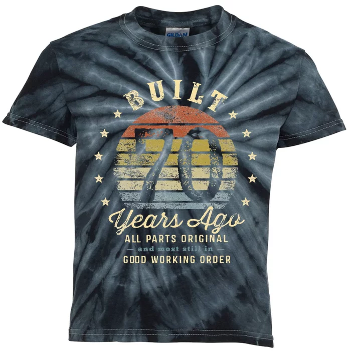 Built 70 Years Ago All Parts Original Gifts 70th Birthday Kids Tie-Dye T-Shirt