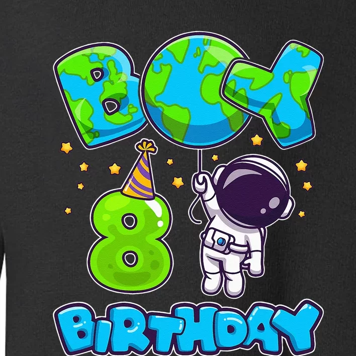 Boy 8th Birthday Birthday Astronaut Boy 8 Years Old Toddler Sweatshirt