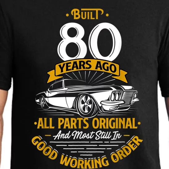 Built 80 Years Ago - Funny 80th Birthday Gift Pajama Set